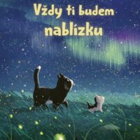 Vždy ti budem nablízku – náhľad 1