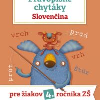 Pravopisné chytáky, Slovenčina - Pre žiakov 4. ročníka základných škôl – náhľad 1