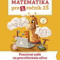 Matematika pre 3. ročník ZŠ - Pracovný zošit  na  precvičovanie učiva – náhľad 1