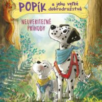 Popík a jeho veľké dobrodružstvá 5: Neuveriteľné príhody – náhľad 1