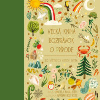 Veľká kniha rozprávok o prírode zo všetkých kútov sveta – náhľad 1