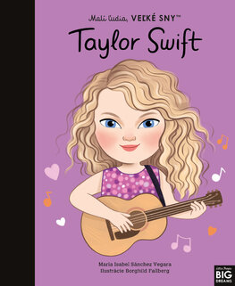 Taylor Swift - Malí ľudia, veľké sny