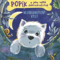 Popík a jeho veľké dobrodružstvá 6: Nezabudnuteľný výlet – náhľad 1