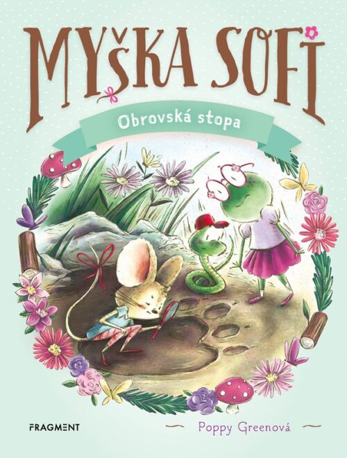 Myška Sofi 9 Obrovská stopa