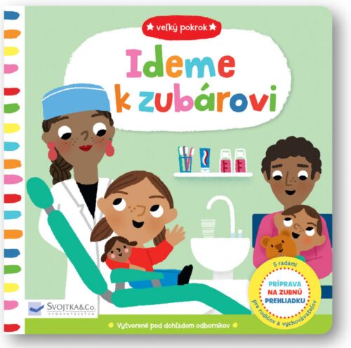Ideme k zubárovi - Veľký pokrok