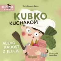 Kubko kuchárom alebo radosť z jedla – náhľad 1
