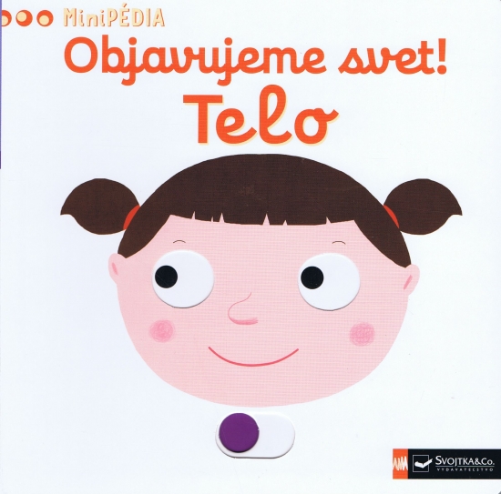 MiniPÉDIA - Objavujeme svet! Telo