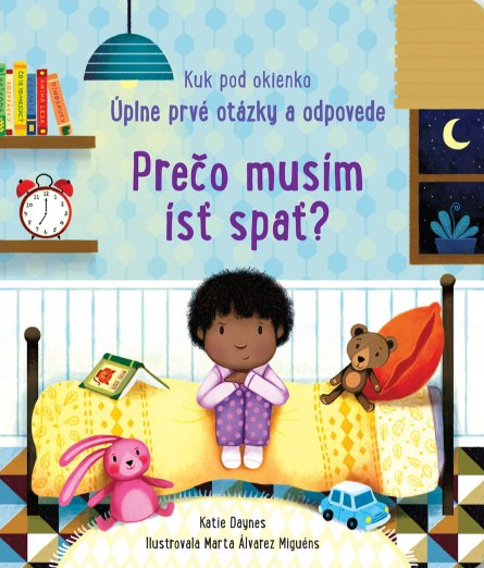 Prečo musím ísť spať?