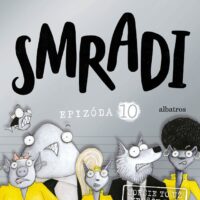 Smradi 10 - Horšie to už nemôže byť – náhľad 1