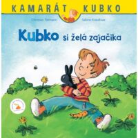 Kubko si želá zajačika - tvrdá väzba – náhľad 1