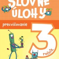 Slovné úlohy precvičovanie - matematika 3.ročník – náhľad 1