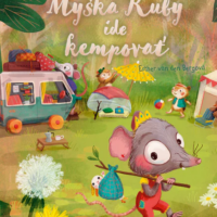 Myška Ruby ide kempovať – náhľad 1