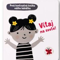 Vitaj na svete! Prvá kontrastná knižka vášho bábätka – náhľad 1