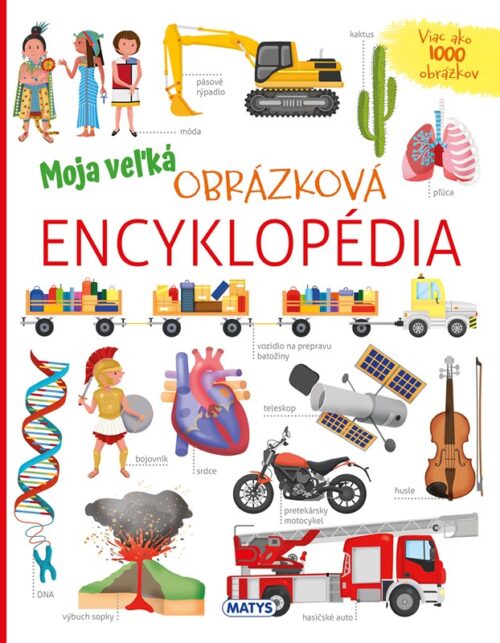 Moja veľká obrázková encyklopédia