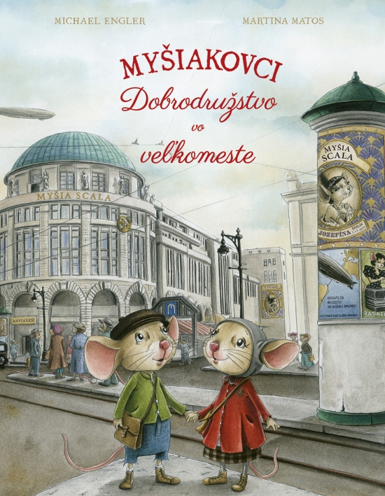 Myšiakovci Dobrodružstvo vo veľkomeste