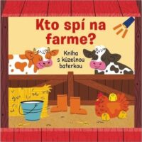 Kto spí na farme? Kniha s kúzelnou baterkou – náhľad 1
