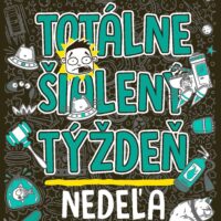 Totálne šialený týždeň Nedeľa – náhľad 1