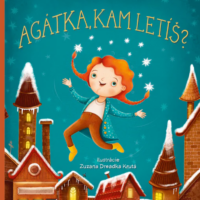 Agátka, kam letíš? – náhľad 1