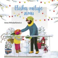Eliškin svet 4: Eliška miluje zimu – náhľad 1