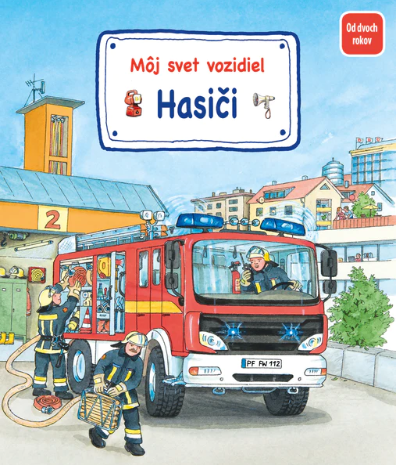 Môj svet vozidiel - Hasiči
