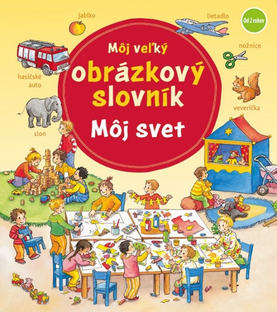 Môj veľký obrázkový slovník – Môj svet