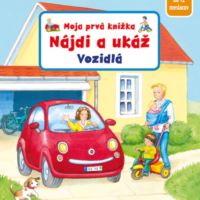 Moja prvá knižka - Nájdi a ukáž - Vozidlá – náhľad 1