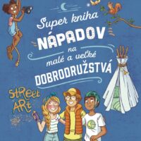 Super kniha nápadov na malé a veľké dobrodružstvá – náhľad 1